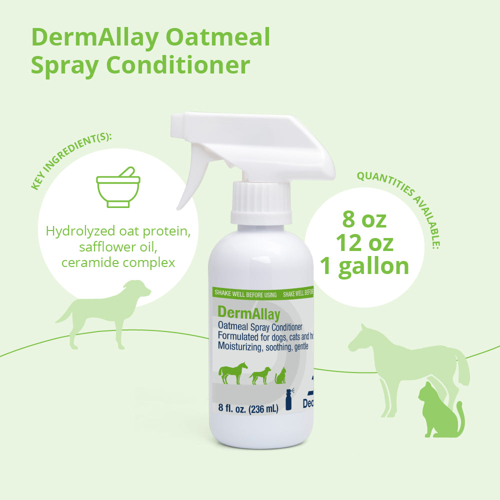 dermallay oatmeal spray conditoner for dogs, cats, & horses, 8 oz