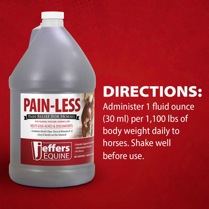 Jeffers Equine Pain Less Liquid Horse Supplement – Joint Muscle Comfort & Mobility Support with Devil’s Claw, Yucca, Vitamin B12, w/ Prebiotic for Digestive Nutritional Support for Horses - 128 oz